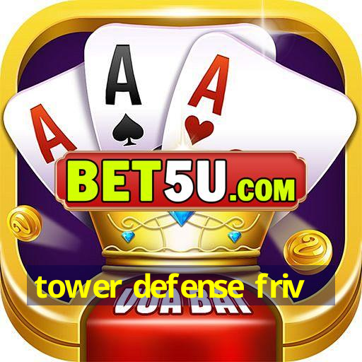 tower defense friv - V2.51.40